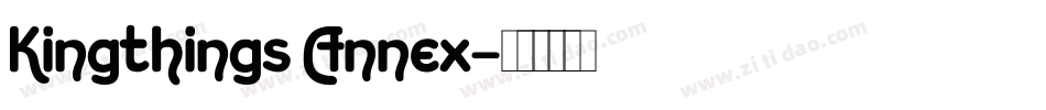 Kingthings Annex字体转换